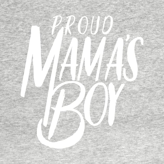 Mama's Boy by SixThirtyDesign